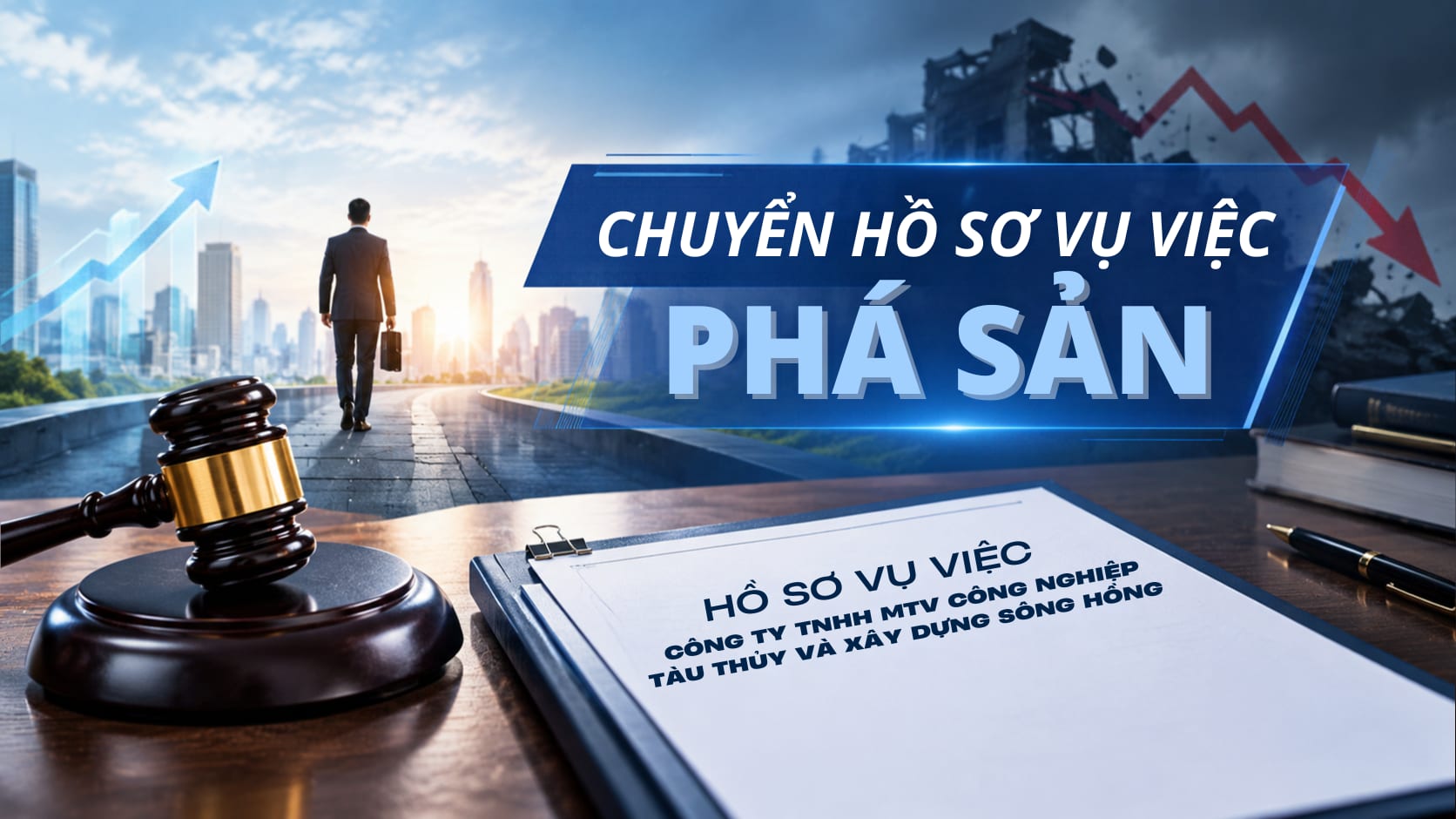 Thông báo chuyển hồ sơ vụ việc phá sản Công ty TNHH MTV Công nghiệp tàu thủy và Xây dựng Sông Hồng 
