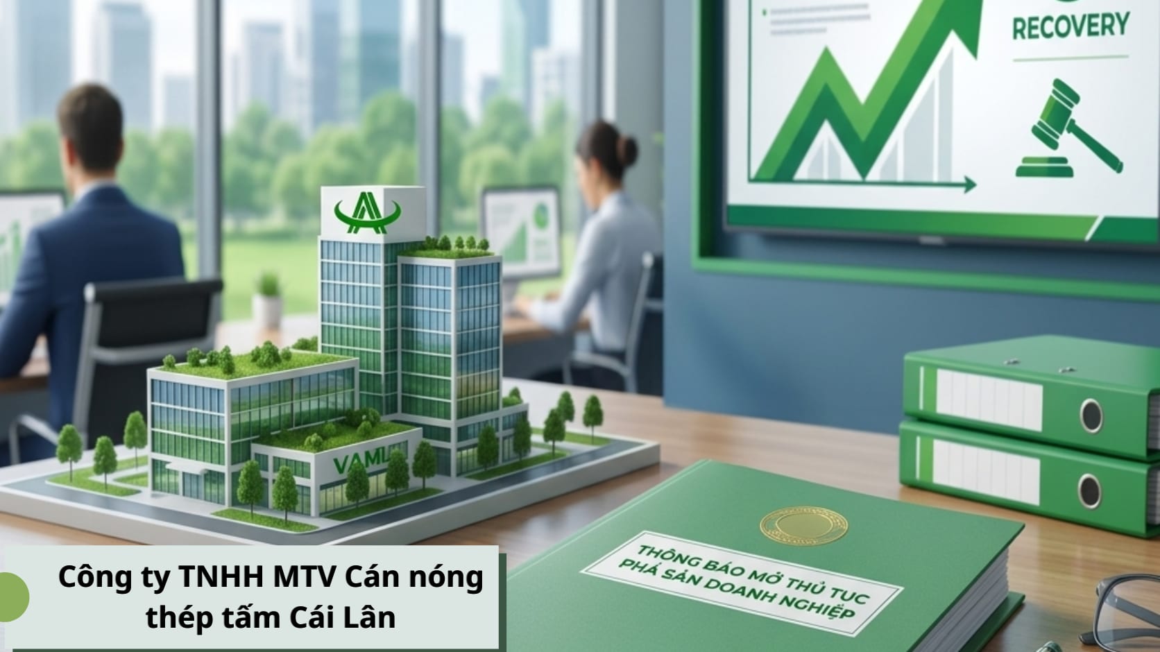 Mở thủ tục phá sản với Công ty TNHH MTV Cán nóng thép tấm Cái Lân