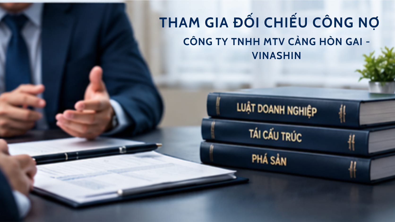 Thông báo tham gia đối chiếu công nợ Công ty TNHH MTV Cảng Hòn Gai - Vinashin
